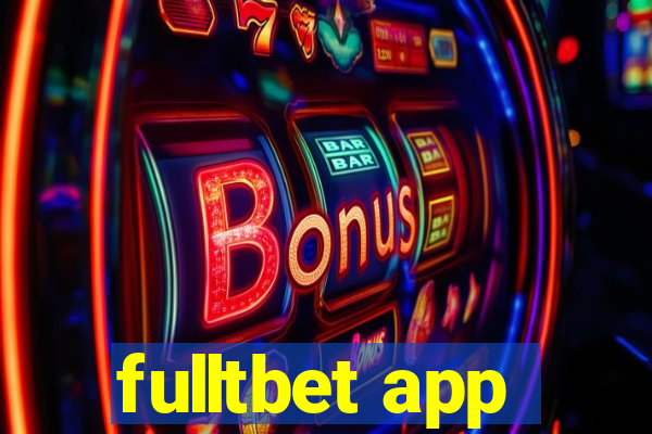 fulltbet app